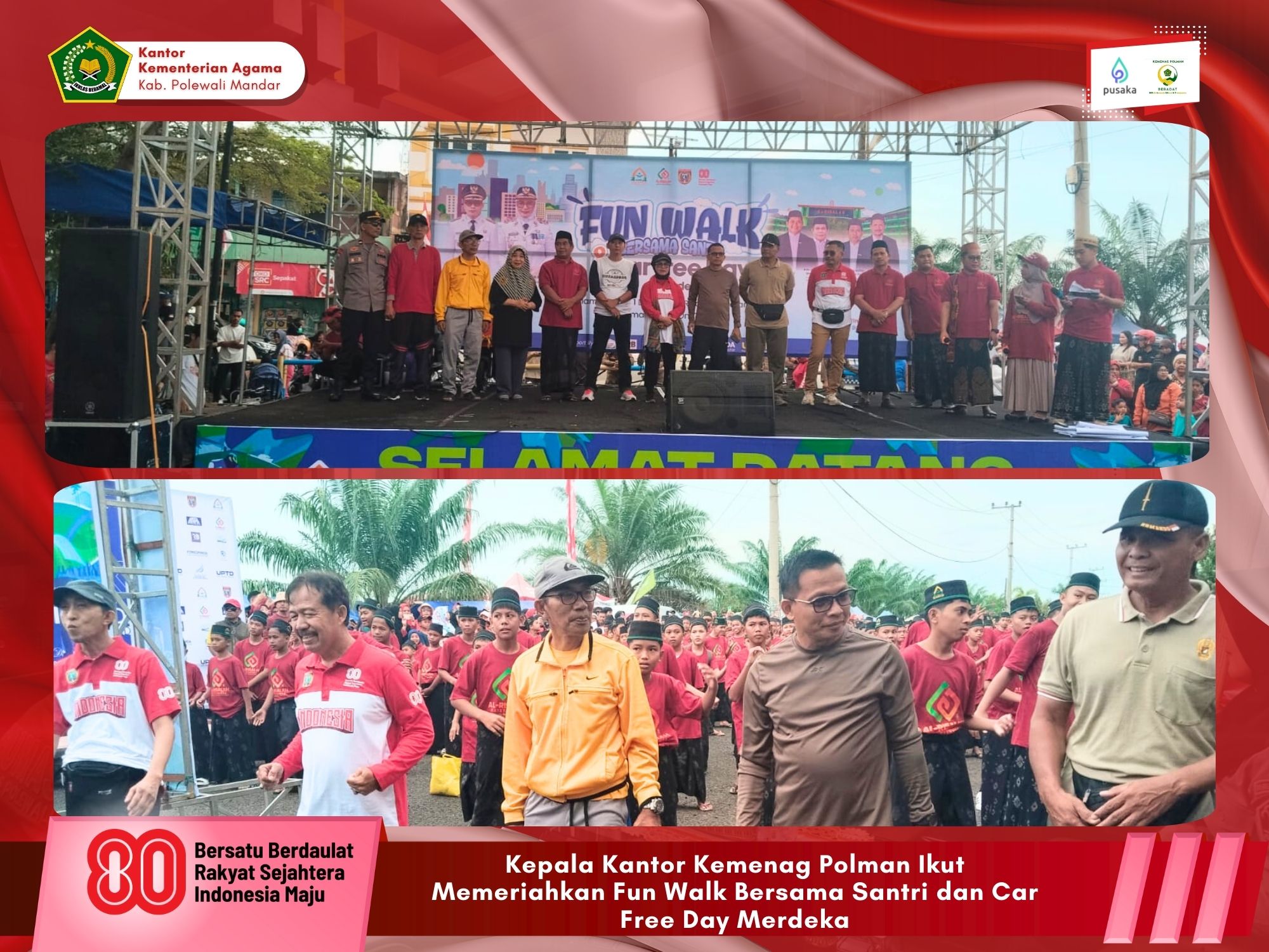 Kepala Kantor Kemenag Polman Ikut Memeriahkan Fun Walk Bersama Santri dan Car Free Day Merdeka