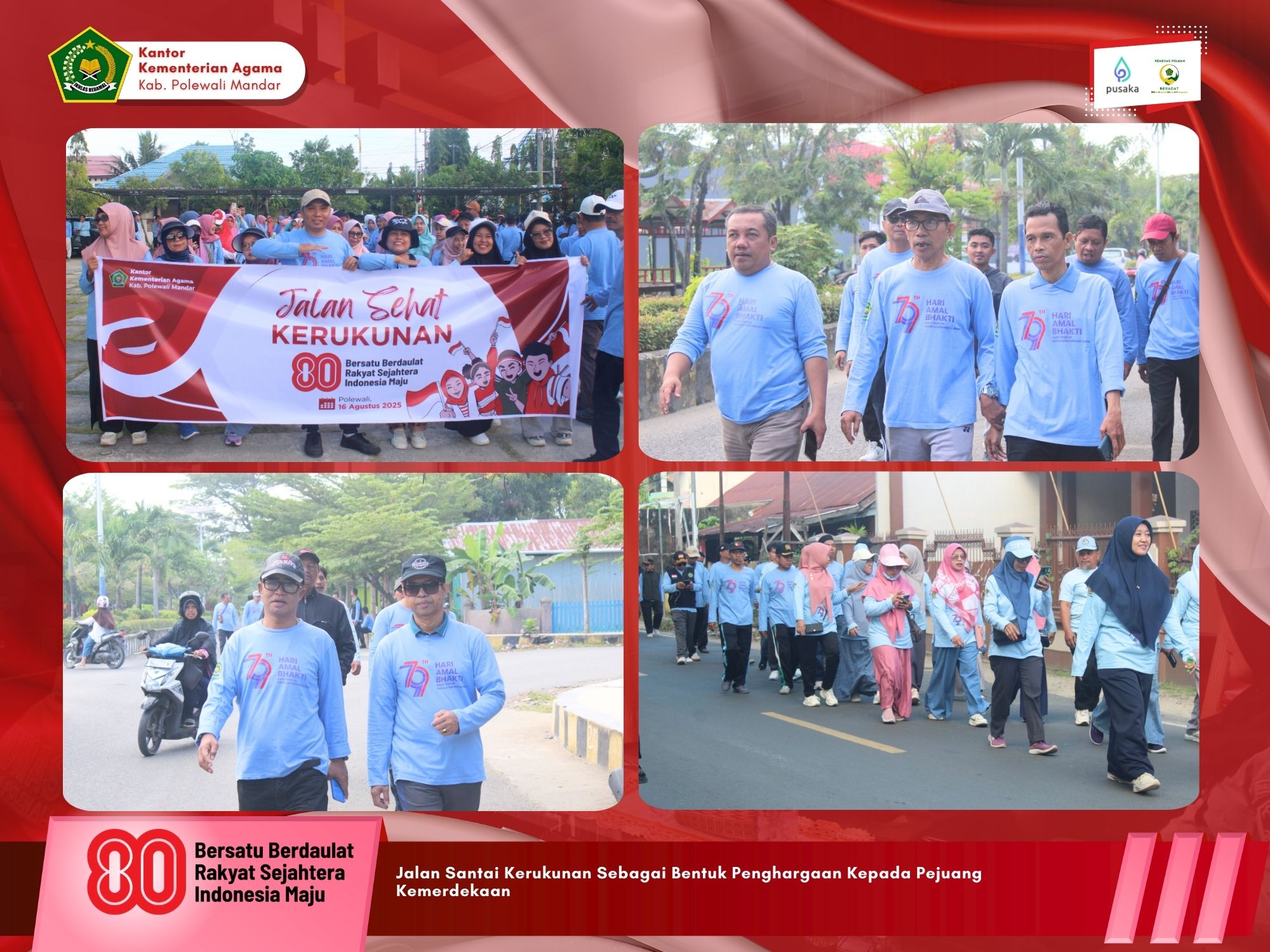 Jalan Santai Kerukunan Sebagai Bentuk Penghargaan Kepada Pejuang Kemerdekaan