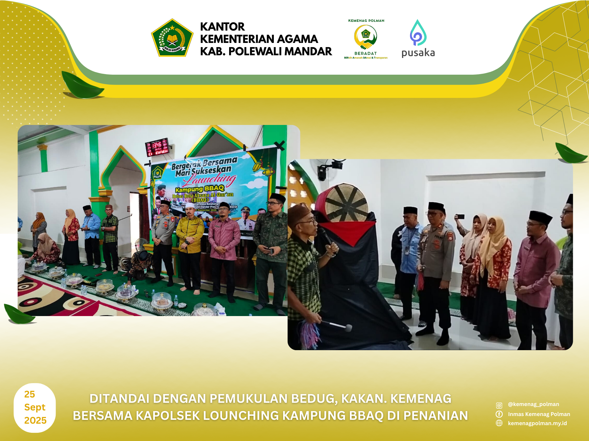 Ditandai dengan Pemukulan Bedug, Kakan. Kemenag bersama Kapolsek Lounching Kampung BBAQ di Penanian